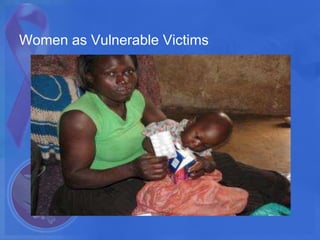 Women and Children in Africa and other countries as VICTIMS