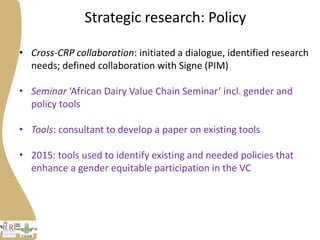 Progress on gender research in the Tanzania value chain in 2014 and 2015