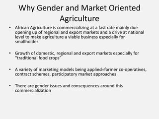 Working with women and men in agricultural market development: The missing link 