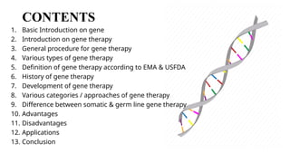 Comprehensive Overview of Gene Therapy: Concepts, Procedures, and ...