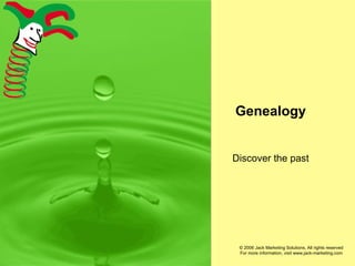 Genealogy Discover the past 