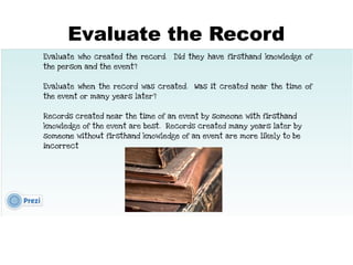 Evaluate the Record

 