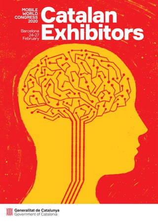 Catalan
Exhibitors
MOBILE
WORLD
CONGRESS
2020
Barcelona
24-27
February
 