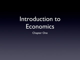 Introduction to Economics ,[object Object]