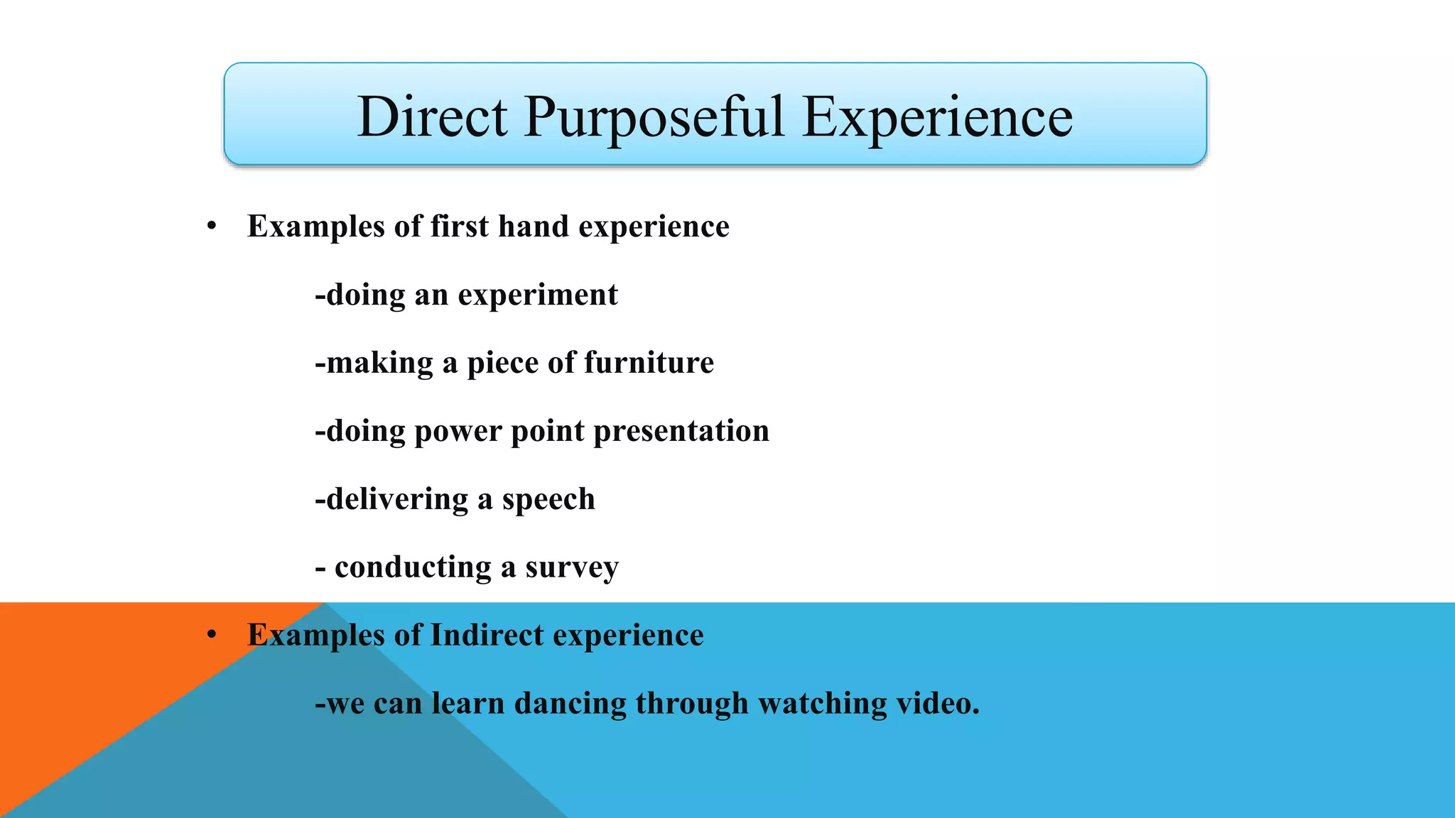 Lesson 7; Direct purposeful experience | PPTX