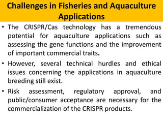 Gene Editing of Fishes and its Applications in Aquatic Medicine by B.pptx