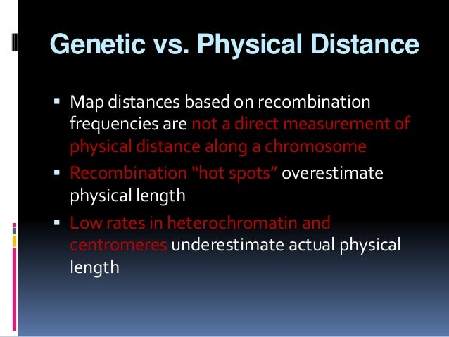 Genetic Versus Physical Map Comparison Of The Physical How Do
