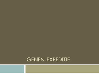 GENEN-EXPEDITIE
 