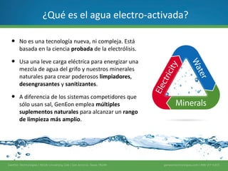 11	
  
Ideal para restaurantes y cafeterías
Trío Max
Capaz de producir de 50 a 198 ppm de ácido hipocloroso
Produce hasta 64 oz cada 5 minutos
Código de color para cada solución
Fácil	
  de	
  operar	
  
Instalación Plug & Play
 