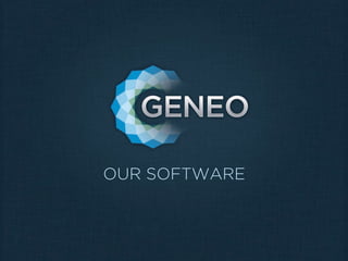 OUR SOFTWARE
 