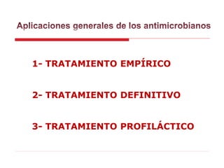1- TRATAMIENTO EMPÍRICO
2- TRATAMIENTO DEFINITIVO
3- TRATAMIENTO PROFILÁCTICO
 