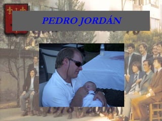 PEDRO JORDÁN 