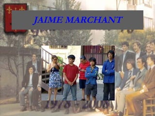 JAIME MARCHANT 