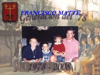 FRANCISCO MATTE 