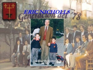 ERIC NICHOLLS 