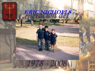 ERIC NICHOLLS 