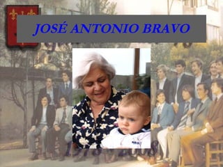 JOSÉ ANTONIO BRAVO 