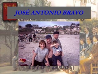 JOSÉ ANTONIO BRAVO 
