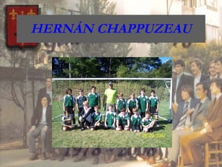 HERNÁN CHAPPUZEAU 