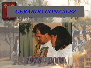 GERARDO GONZÁLEZ 