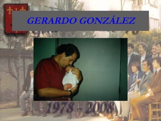 GERARDO GONZÁLEZ 