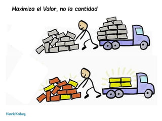Maximiza el Valor, no la cantidad
 
