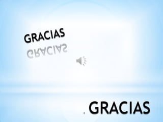 8   GRACIAS
 