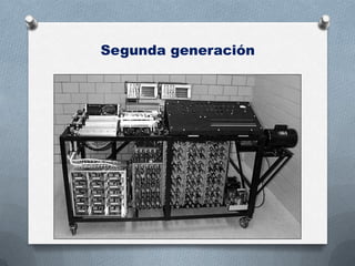 Segunda generación
 