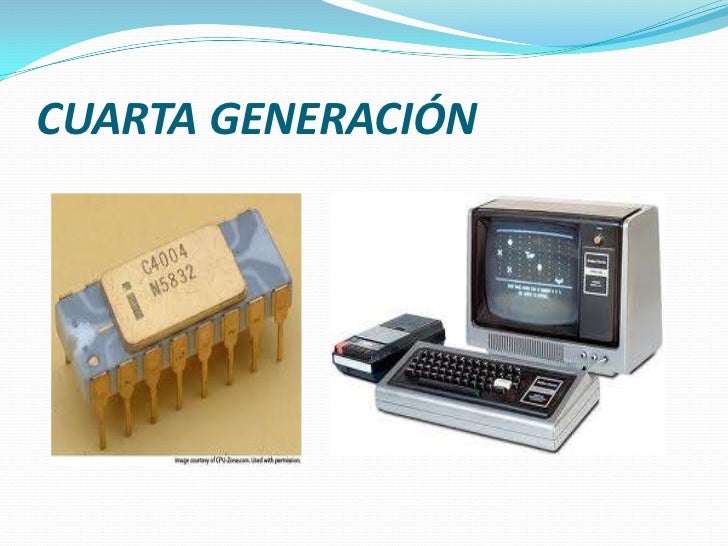 Resultado de imagen para 4 generacion del computador
