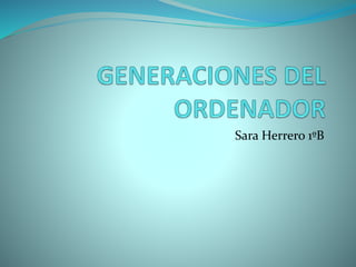 Sara Herrero 1ºB
 