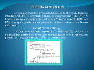 Generaciones de los lenguajes de programacion pptx | PPTX