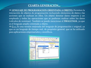 Generaciones de los lenguajes de programacion pptx | PPTX