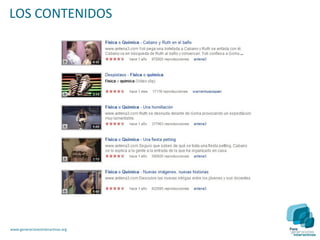 LOS CONTENIDOS




www.generacionesinteractivas.org
 