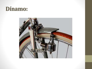 Dínamo:
 