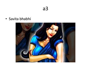 a3
• Savita bhabhi
 