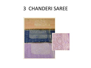 3 CHANDERI SAREE
 
