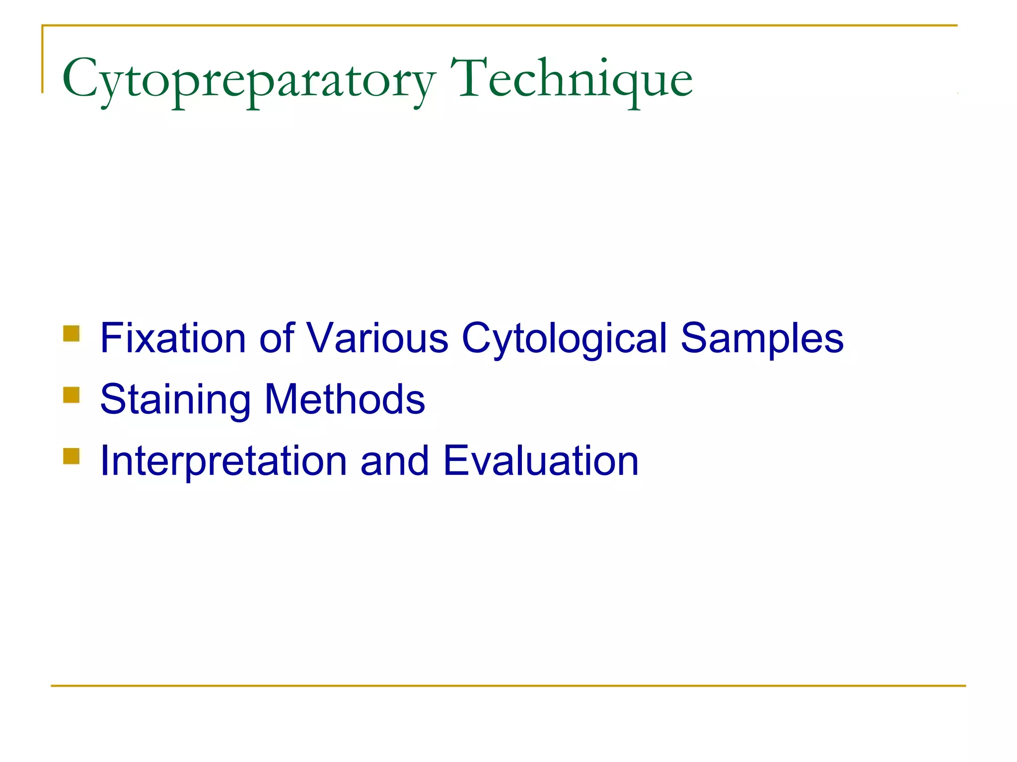 General 1 fixatives cytology PPT