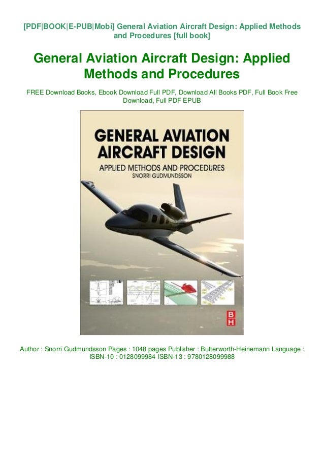 General Aviation Aircraft Design Applied Methods and Procedures