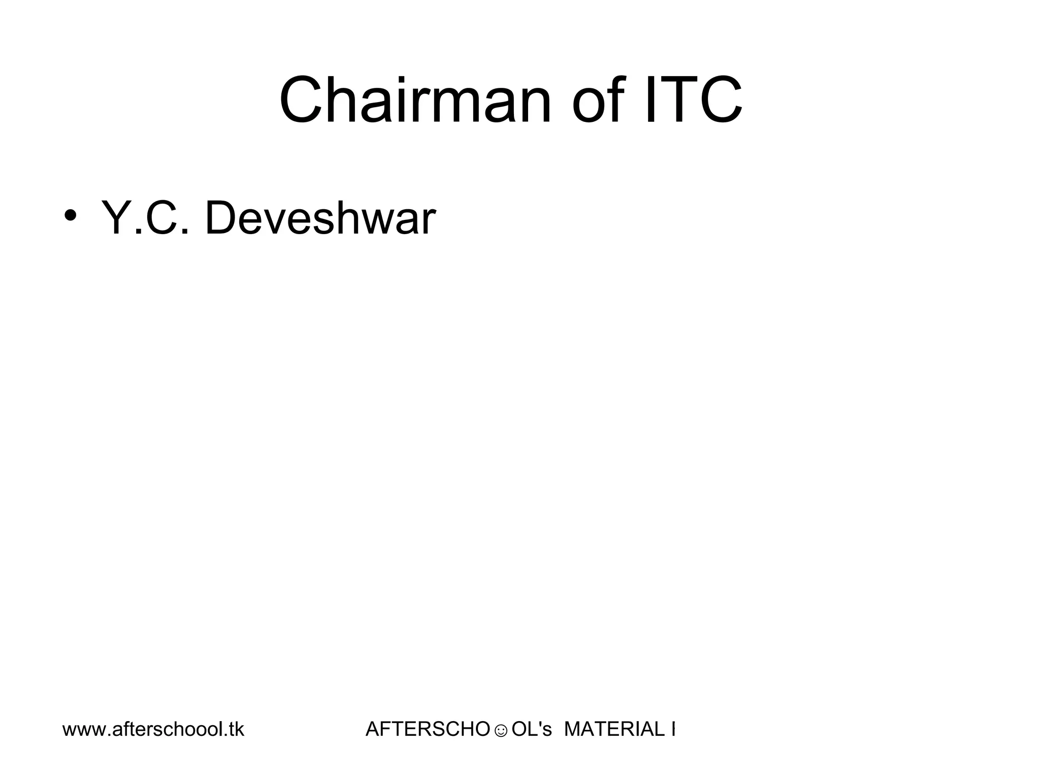 Chairman of ITC  Y.C. Deveshwar  