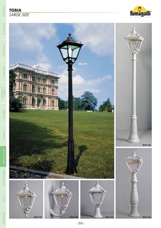 LARGE SIZE
TOBIA
- 260 -
COMPANYGARDENFLOODLIGHTURBANCLASSICIN-GROUNDURBANMODERNREFERENCESBULKHEADPOSTBOLLARDS
RECESSED&
SURFACE
 