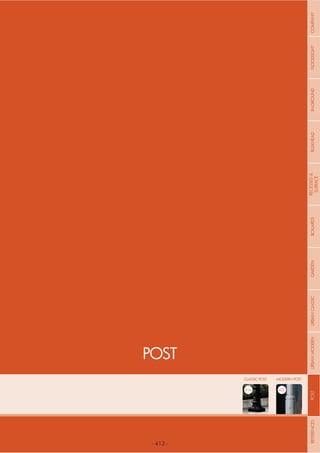 NOME
CATEGORIA
- 413 -
CLASSIC POST
414
MODERN POST
422
POST
COMPANYFLOODLIGHTGARDENURBANCLASSICIN-GROUNDURBANMODERNREFERENCESBULKHEADPOSTBOLLARDSRECESSED&
SURFACE
 