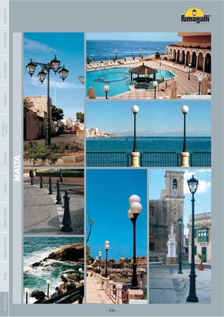 - 436 -
MALTA
Radisson SAS Hotel
Valletta Port
COMPANYGARDENFLOODLIGHTURBANCLASSICIN-GROUNDURBANMODERNREFERENCESBULKHEADPOSTBOLLARDS
RECESSED&
SURFACE
 
