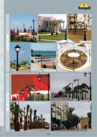 - 438 -
MOROCCOLEBANON
Jieh Marina Resort
Beirut - City Centre
COMPANYGARDENFLOODLIGHTURBANCLASSICIN-GROUNDURBANMODERNREFERENCESBULKHEADPOSTBOLLARDS
RECESSED&
SURFACE
 