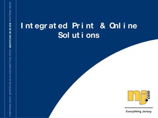 Integrated Print & Online Solutions 