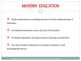 what is modern education