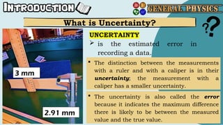 Uncertainty In A Ruler GENERAL PHYSICS 1 LESSON1 1ST QUARTER GRADE 12 | PPTX