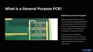 General-Purpose-PCBs-The-Backbone-of-Versatile-Electronics.pptx