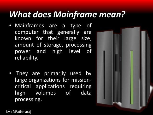 General Purpose Mainframe and Minicomputer Era