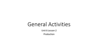 General Activities.pptx
