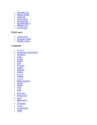  What links here
 Related changes
 Upload file
 Special pages
 Permanent link
 Page information
 Wikidata item
 Cite this page
Print/export
 Create a book
 Download as PDF
 Printable version
Languages
 ‫ية‬ ‫عرب‬ ‫ال‬
 Беларуская (тарашкевіца)
 Български
 Català
 Čeština
 Deutsch
 Eesti
 Ελληνικά
 Español
 Esperanto
 Euskara
 ‫سی‬ ‫ار‬ ‫ف‬
 Français
 한국어
 Bahasa Indonesia
 Íslenska
 Italiano
 ‫עברית‬
 ಕನ್ನಡ
 ქართული
 Македонски
 ‫صرى‬ ‫م‬
 မြန်ြာဘာသာ
 Nederlands
 日本語
 Norsk bokmål
 ਪੰਜਾਬੀ
 